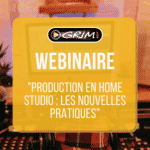 Webinaire home studio